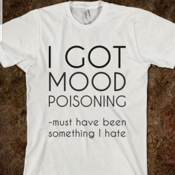 Mood Poisoning Tshirt - Picture 1 of 1
